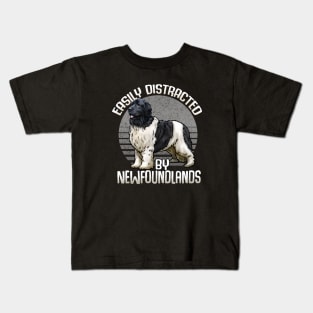 Easily Distracted By Newfoundlands Kids T-Shirt